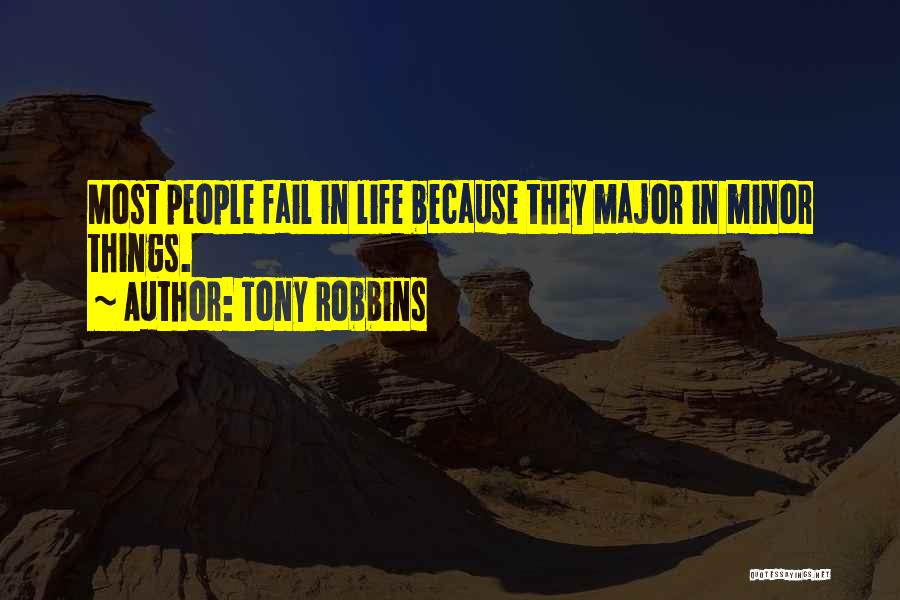 Minor Things Quotes By Tony Robbins