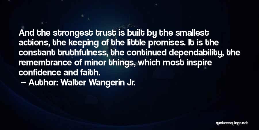 Minor Things Quotes By Walter Wangerin Jr.