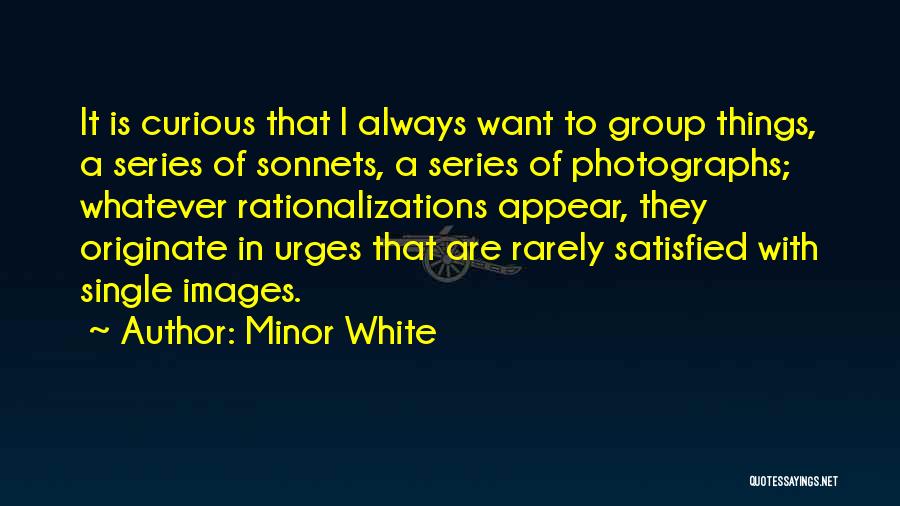 Minor White Quotes 1675171