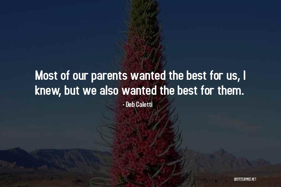 Minores Bridgeport Quotes By Deb Caletti Minores Bridgeport Quotes By Deb Caletti