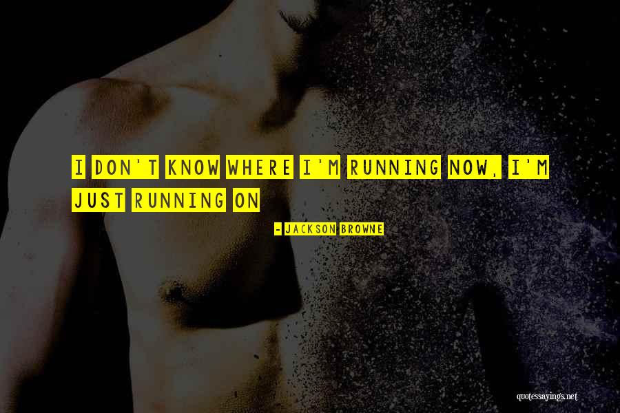 Minori And Taiga Quotes By Jackson Browne Minori And Taiga Quotes By Jackson Browne