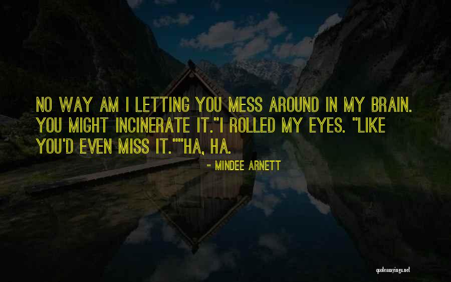Minoritas Adalah Quotes By Mindee Arnett Minoritas Adalah Quotes By Mindee Arnett