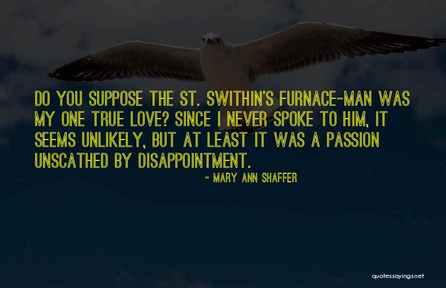 Minoritas Dominan Quotes By Mary Ann Shaffer Minoritas Dominan Quotes By Mary Ann Shaffer