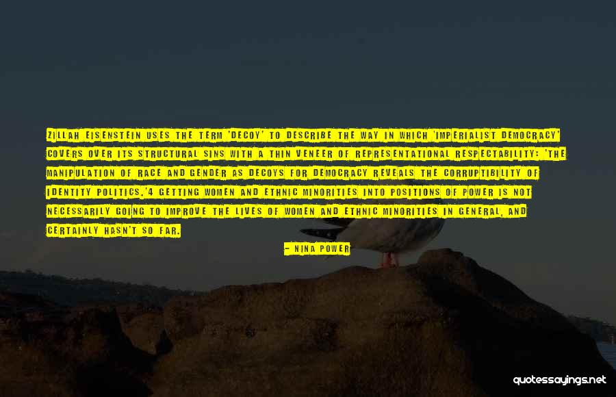 Minorities Democracy Quotes By Nina Power Minorities Democracy Quotes By Nina Power