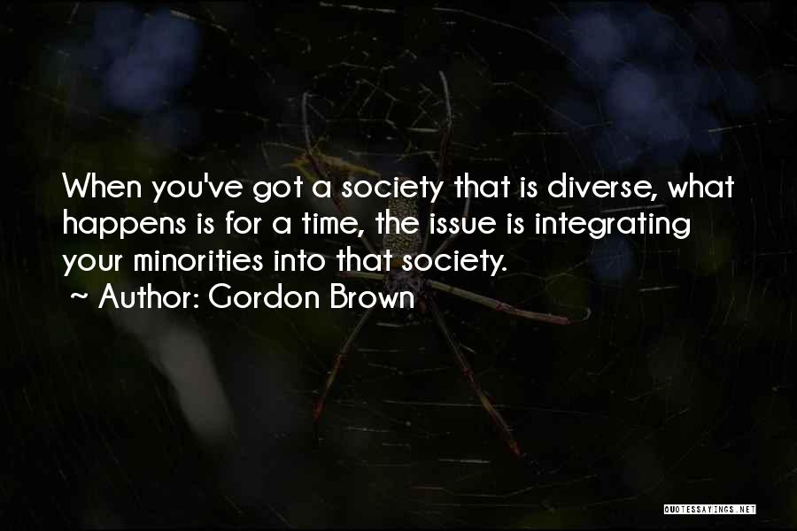 Minorities Quotes By Gordon Brown