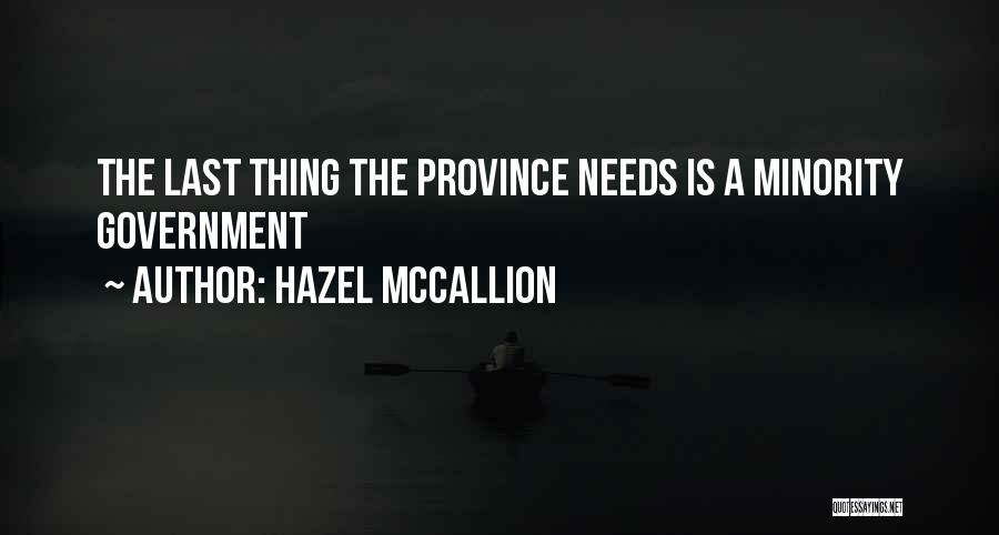 Minorities Quotes By Hazel McCallion