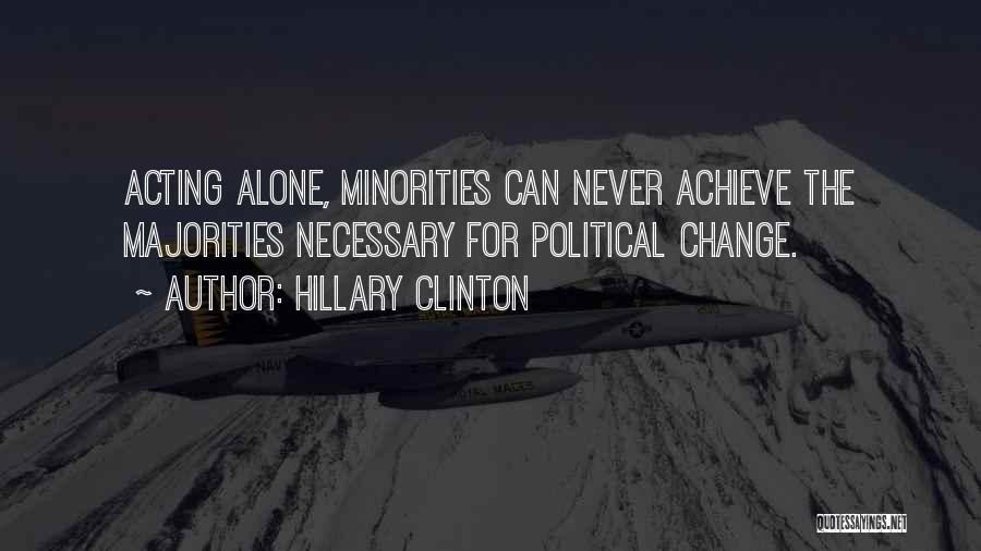 Minorities Quotes By Hillary Clinton