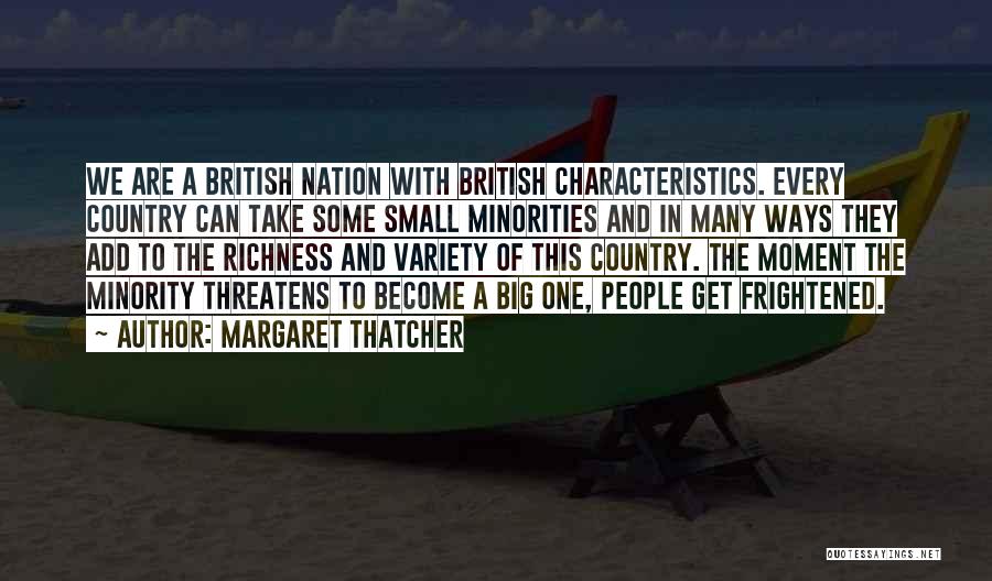 Minorities Quotes By Margaret Thatcher
