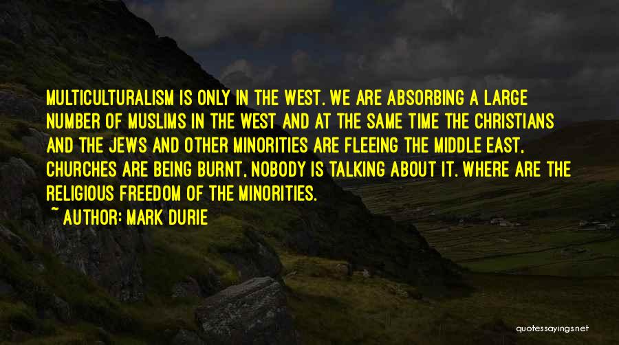 Minorities Quotes By Mark Durie