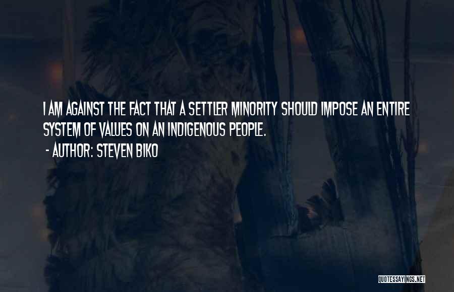 Minorities Quotes By Steven Biko