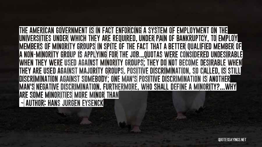 Minority Groups Quotes By Hans Jurgen Eysenck