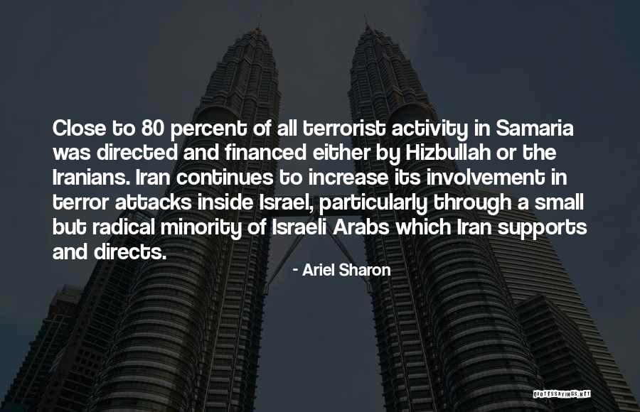 Minority Quotes By Ariel Sharon