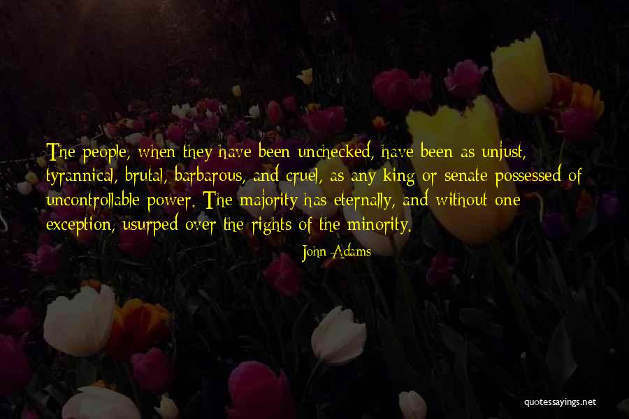 Minority Quotes By John Adams