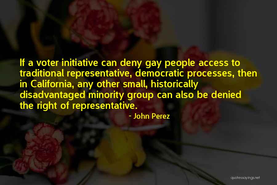 Minority Quotes By John Perez