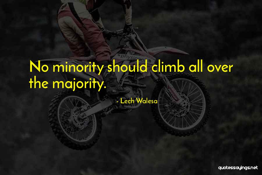 Minority Quotes By Lech Walesa