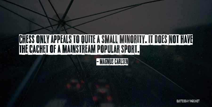 Minority Quotes By Magnus Carlsen Minority Quotes By Magnus Carlsen