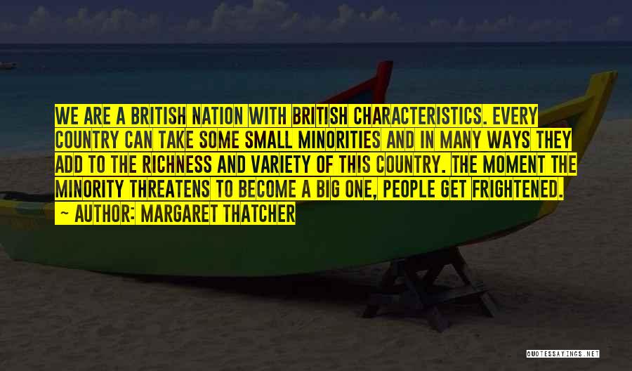 Minority Quotes By Margaret Thatcher