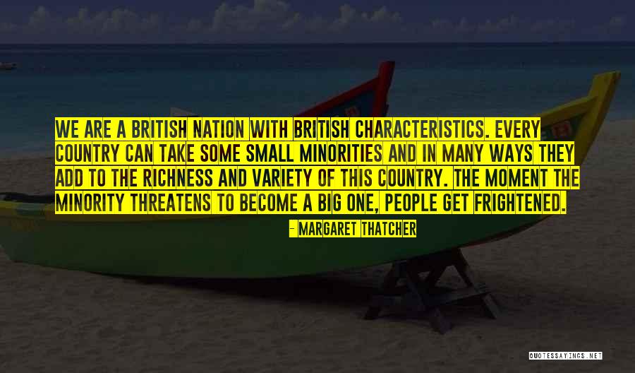 Minority Quotes By Margaret Thatcher