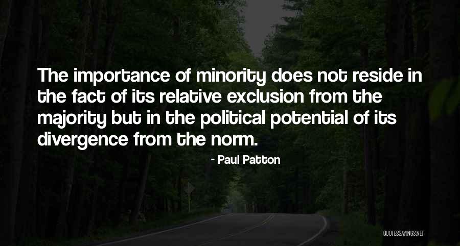 Minority Quotes By Paul Patton