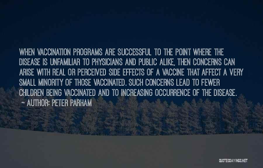 Minority Quotes By Peter Parham