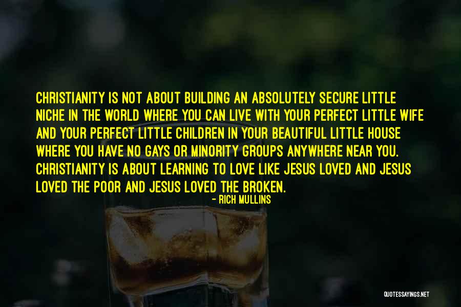 Minority Quotes By Rich Mullins