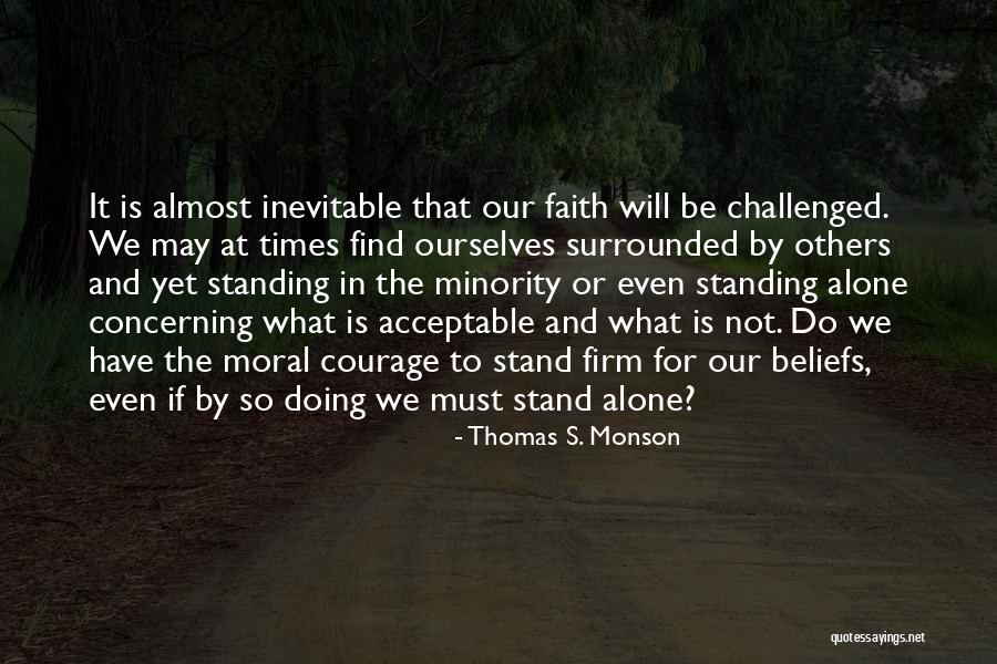 Minority Quotes By Thomas S. Monson Minority Quotes By Thomas S. Monson