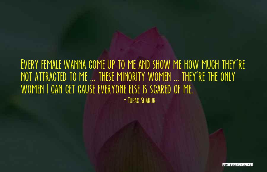 Minority Quotes By Tupac Shakur Minority Quotes By Tupac Shakur