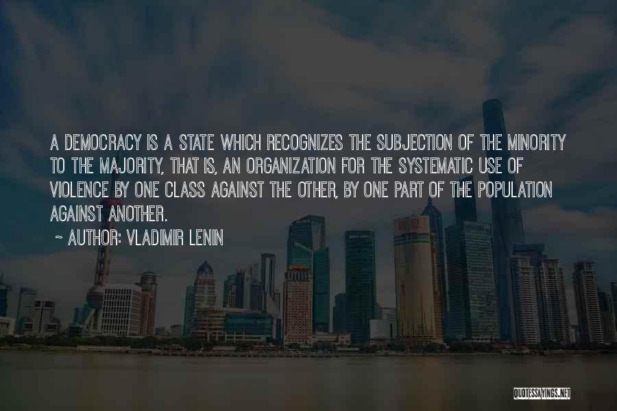 Minority Quotes By Vladimir Lenin