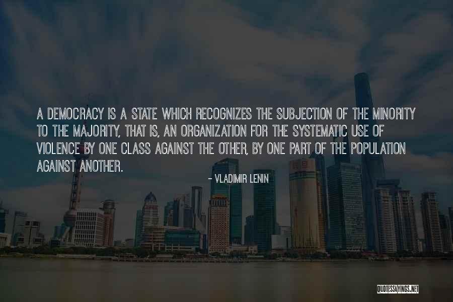 Minority Quotes By Vladimir Lenin Minority Quotes By Vladimir Lenin