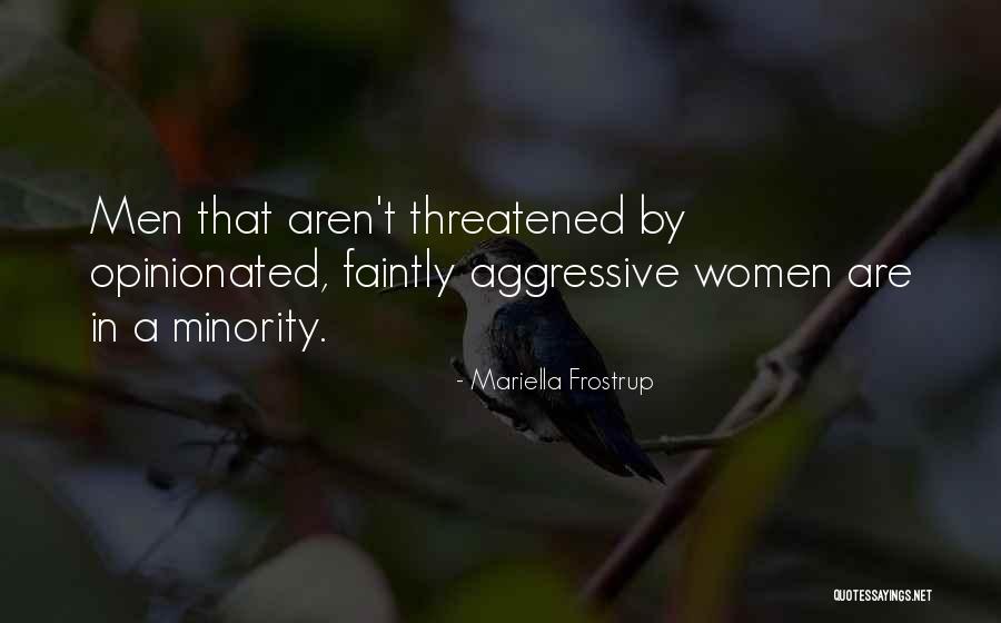 Minority Women Quotes By Mariella Frostrup Minority Women Quotes By Mariella Frostrup