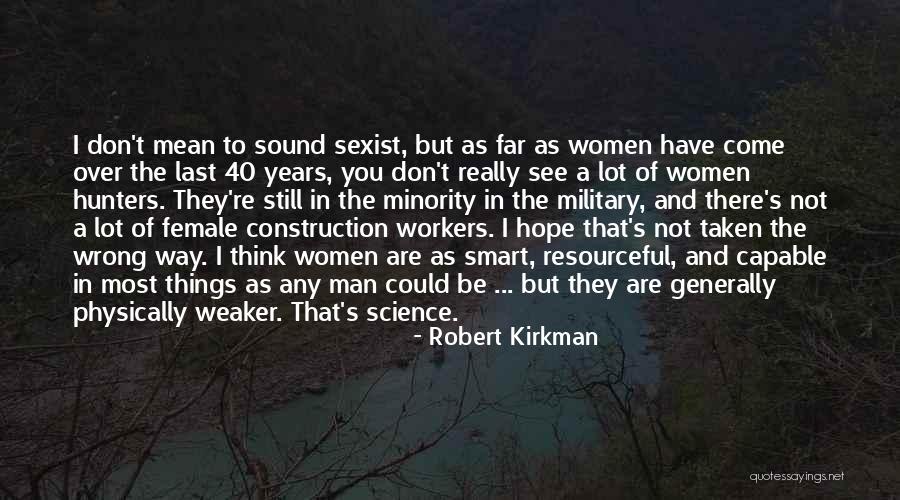 Minority Women Quotes By Robert Kirkman Minority Women Quotes By Robert Kirkman