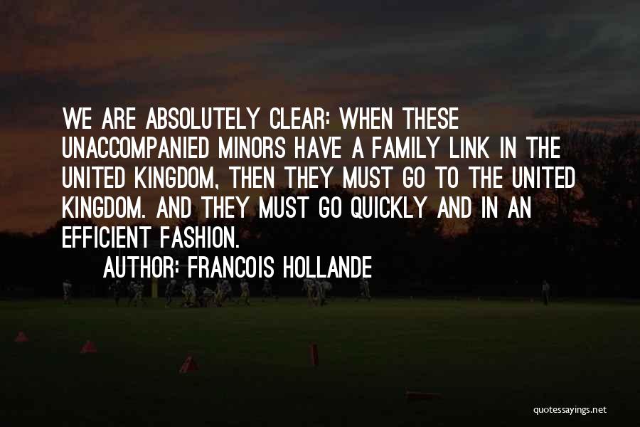 Minors Quotes By Francois Hollande