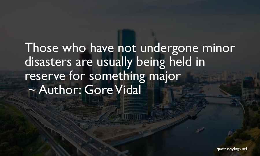 Minors Quotes By Gore Vidal