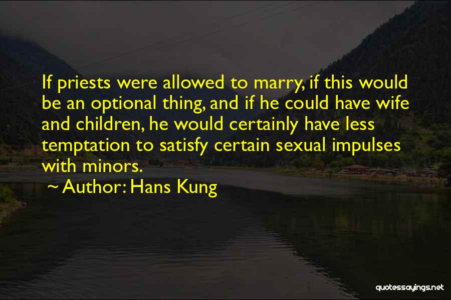 Minors Quotes By Hans Kung
