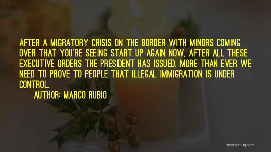 Minors Quotes By Marco Rubio