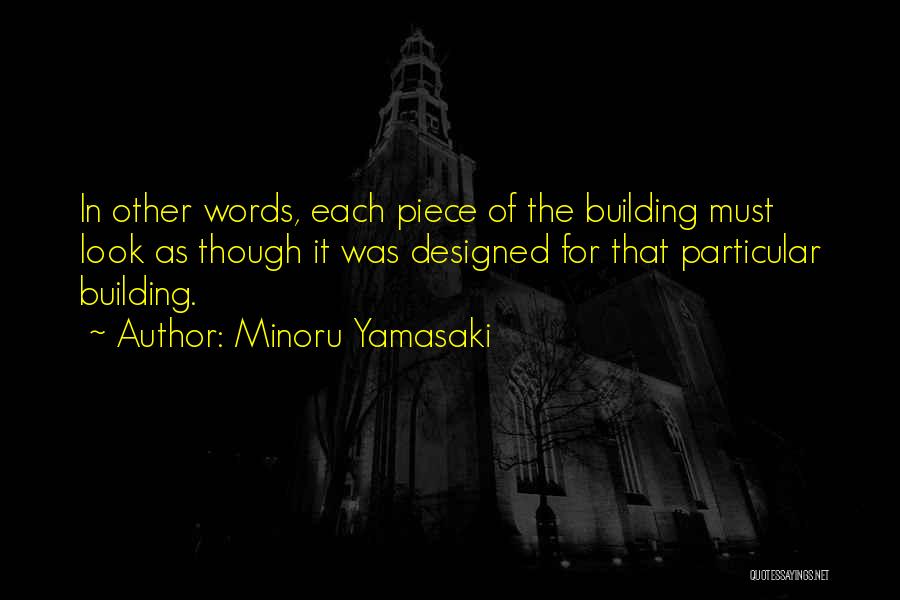 Minoru Yamasaki Quotes 1400458