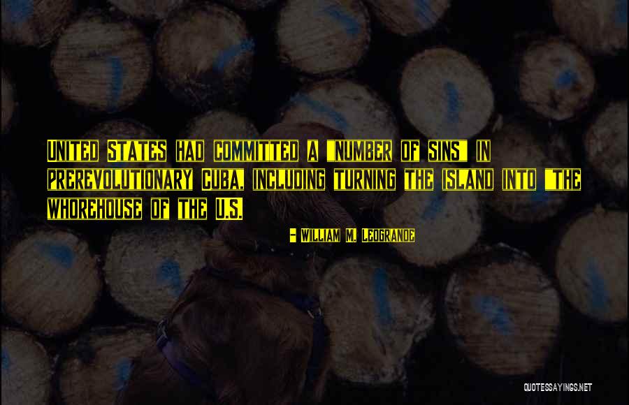 Minoso Quotes By William M. Leogrande Minoso Quotes By William M. Leogrande