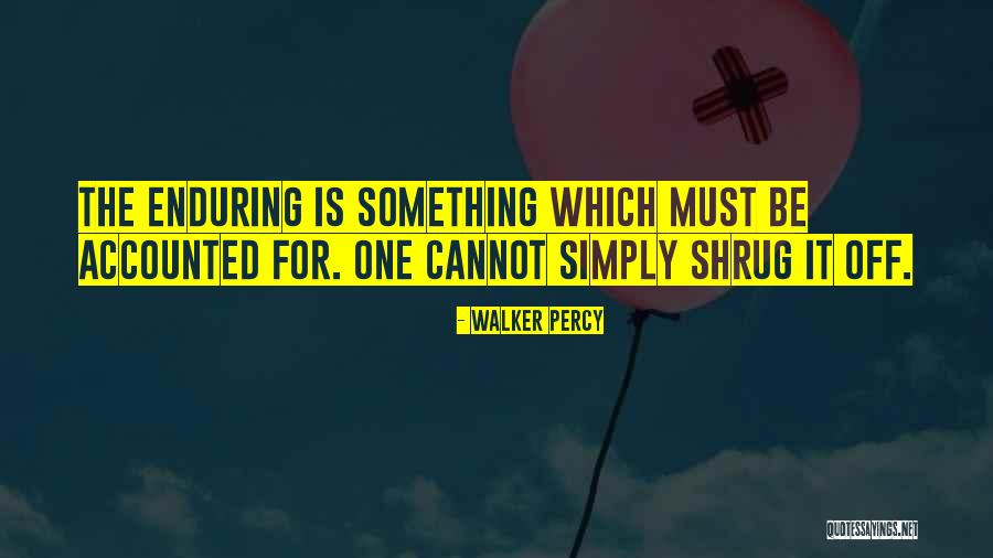 Minot Toyota Quotes By Walker Percy Minot Toyota Quotes By Walker Percy
