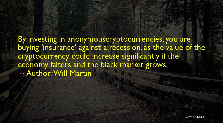 Minotti Quotes By Will Martin