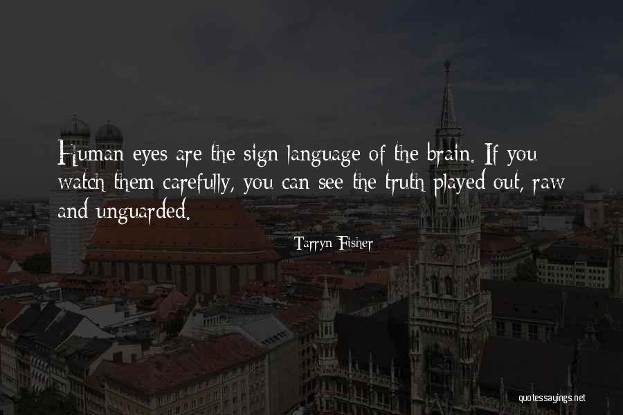 Minowed Quotes By Tarryn Fisher Minowed Quotes By Tarryn Fisher