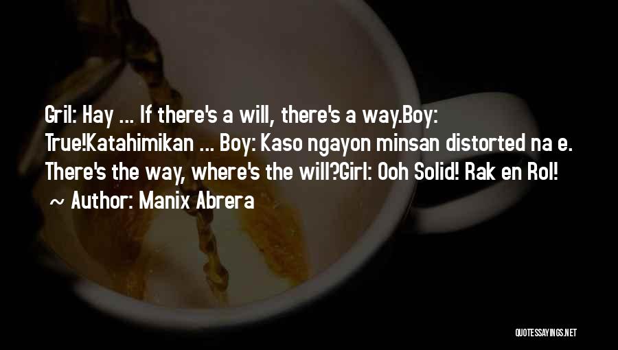 Minsan Quotes By Manix Abrera