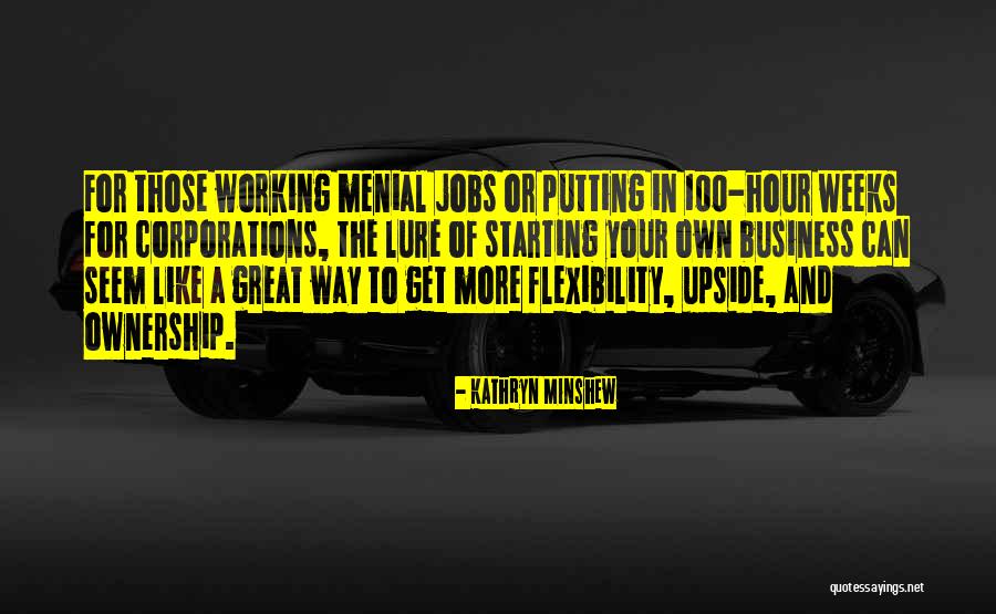 Minshew Quotes By Kathryn Minshew Minshew Quotes By Kathryn Minshew