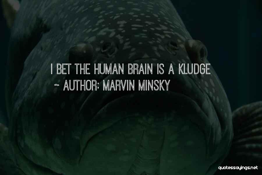 Minsky Quotes By Marvin Minsky