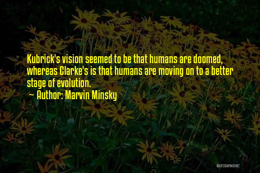 Minsky Quotes By Marvin Minsky