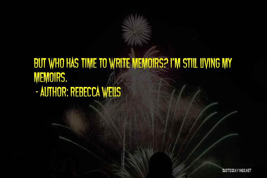 Minson Swivel Quotes By Rebecca Wells