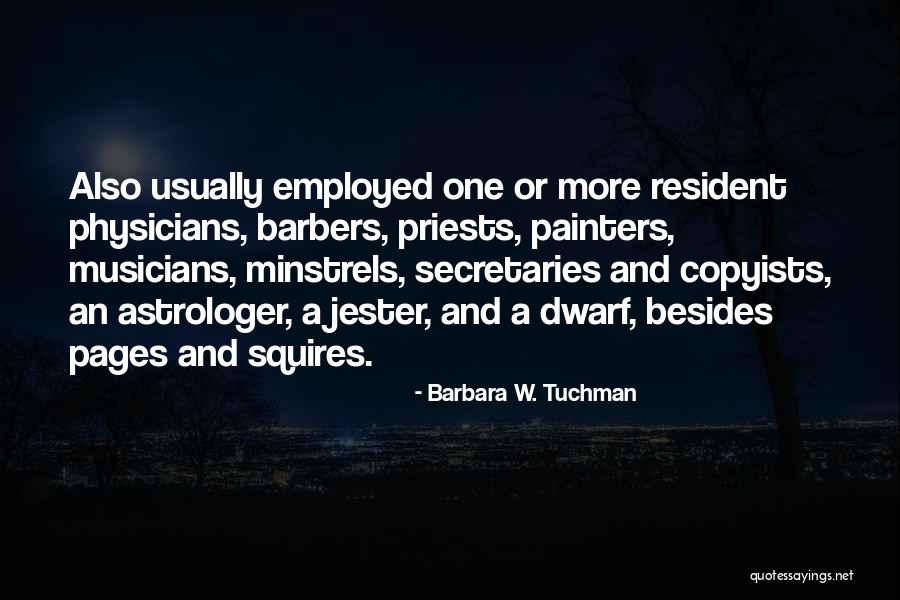 Minstrels Quotes By Barbara W. Tuchman