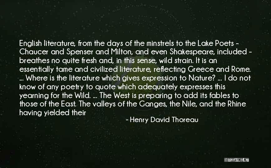 Minstrels Quotes By Henry David Thoreau