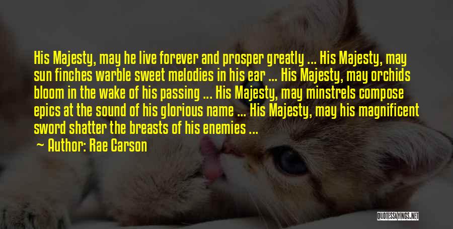 Minstrels Quotes By Rae Carson