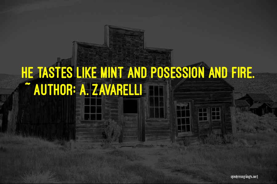 Mint Love Quotes By A. Zavarelli