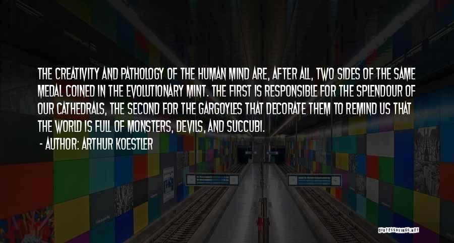 Mint Quotes By Arthur Koestler